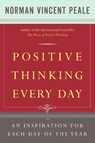 Positive Thinking Every Day: An Inspiration for Each Day of the Year - Norman Vincent Peale - 9780671868918