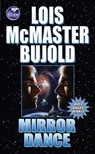 Mirror Dance - Lois Mcmaster Bujold - 9780671876463