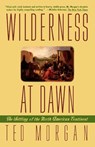 Wilderness at Dawn - Ted Morgan - 9780671882372