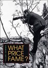 What Price Fame? - COWEN,  Tyler - 9780674001558