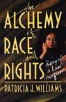 The Alchemy of Race and Rights - Patricia J. Williams - 9780674014718