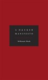 A Hacker Manifesto - McKenzie Wark - 9780674015432