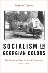 Socialism in Georgian Colors - Stephen F. Jones - 9780674019027
