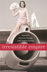 Irresistible Empire - Victoria De Grazia - 9780674022348