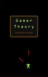 Gamer Theory - McKenzie Wark - 9780674025196