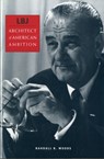 LBJ - Randall B. Woods - 9780674026995