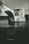 Confluence - Sara B. Pritchard - 9780674049659