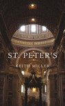 St. Peter's - Keith Miller - 9780674063952
