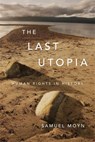 The Last Utopia - Samuel Moyn - 9780674064348