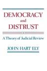 Democracy and Distrust - John Hart Ely - 9780674196377