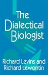 The Dialectical Biologist - Richard Levins ; Richard Lewontin - 9780674202832