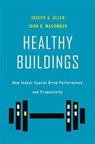 Healthy Buildings - ALLEN,  Joseph G. ; Macomber, John D. - 9780674237971