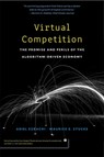 Virtual Competition - Ariel Ezrachi ; Maurice E. Stucke - 9780674241589
