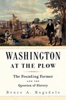 Washington at the Plow - Bruce A. Ragsdale - 9780674246386