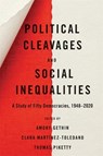 Political Cleavages and Social Inequalities - Amory Gethin ; Clara Martinez-Toledano ; Thomas Piketty - 9780674248427