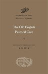 The Old English Pastoral Care - R. D. Fulk - 9780674261150