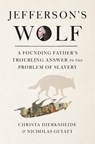 Jefferson's Wolf - Christa Dierksheide ; Nicholas Guyatt - 9780674278325