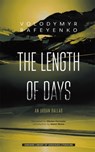 The Length of Days - Volodymyr Rafeyenko - 9780674291218