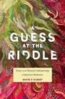 A Guess at the Riddle - David Z Albert - 9780674291263