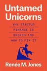 Untamed Unicorns - Renee M. Jones - 9780674296350