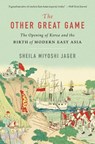 The Other Great Game - Sheila Miyoshi Jager - 9780674303485