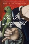 The Tame and the Wild - Marcy Norton - 9780674303546