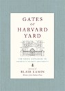 Gates of Harvard Yard - Blair Kamin - 9780674304536