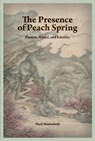 The Presence of Peach Spring - Mark Meulenbeld - 9780674304833