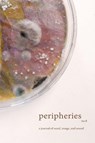 Peripheries: A Journal of Word, Image, and Sound, No. 8 - Sherah Bloor - 9780674305090