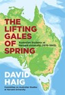 The Lifting Gales of Spring - David Haig - 9780674306011
