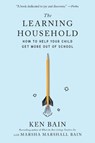 The Learning Household - Ken Bain - 9780674306028
