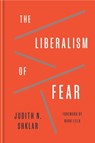 The Liberalism of Fear - Judith Nisse Shklar - 9780674306639