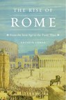 The Rise of Rome: From the Iron Age to the Punic Wars - Kathryn Lomas - 9780674659650