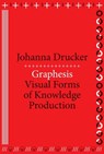 Graphesis - Johanna Drucker - 9780674724938