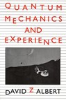 Quantum Mechanics and Experience - David Z Albert - 9780674741133