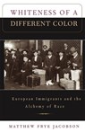 Whiteness of a Different Color - Matthew Frye Jacobson - 9780674951914