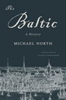 The Baltic - Michael North - 9780674970830