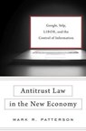 Antitrust Law in the New Economy - Mark R. Patterson - 9780674971424
