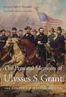 The Personal Memoirs of Ulysses S. Grant - Ulysses S. Grant - 9780674976290