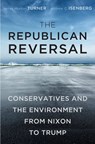 The Republican Reversal - James Morton Turner ; Andrew C. Isenberg - 9780674979970