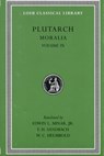 Moralia, Volume IX - Plutarch - 9780674994676