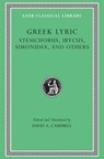 Greek Lyric, Volume III: Stesichorus, Ibycus, Simonides, and Others - Stesichorus ; Ibycus ; Simonides - 9780674995253