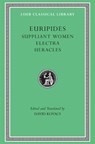 Suppliant Women. Electra. Heracles - Euripides - 9780674995666