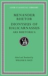 Menander Rhetor. Dionysius of Halicarnassus, Ars Rhetorica - Menander Rhetor ; Dionysius of Halicarnassus - 9780674997226