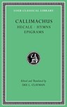 Hecale. Hymns. Epigrams - Callimachus - 9780674997332