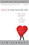 Love Is the Killer App - Tim Sanders ; Gene Stone - 9780676793901