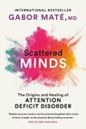 Scattered Minds - MD Gabor Mate - 9780676972597
