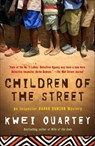Children of the Street - Kwei Quartey - 9780679604112