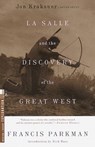 La Salle and the Discovery of the Great West - Francis Parkman - 9780679642299