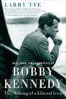 Bobby Kennedy - Larry Tye - 9780679645207
